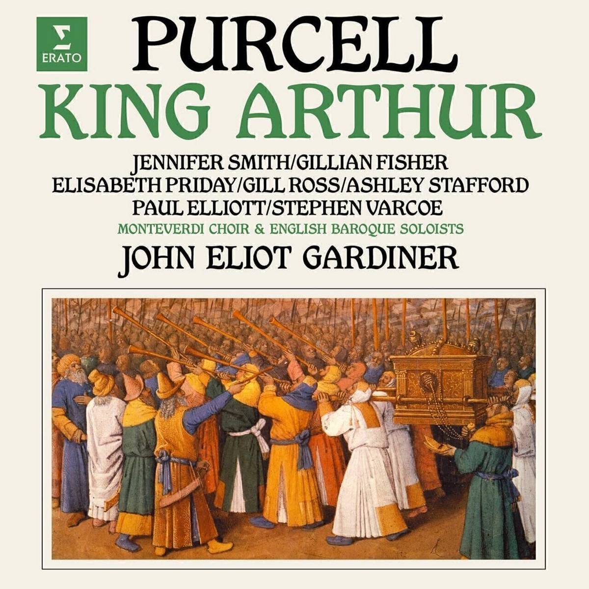 John Eliot Gardiner / Smith / Fischer / Priday / Ebs – Purcell: King Arthur